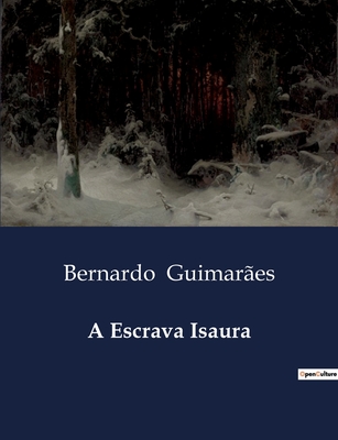 A Escrava Isaura - Guimares, Bernardo