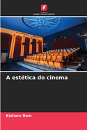 A esttica do cinema