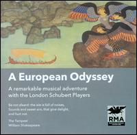 A European Odyssey - London Schubert Players