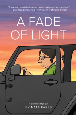 A Fade of Light - Fakes, Nate