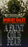 A Faint Cold Fear - Daley, Robert