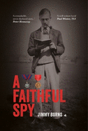 A Faithful Spy