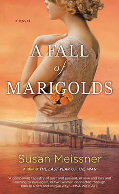 A Fall of Marigolds - Meissner, Susan