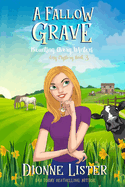 A Fallow Grave: Haunting Avery Winters Book 3