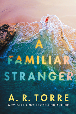 A Familiar Stranger - Torre, A R