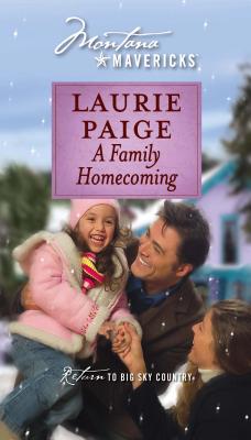 A Family Homecoming - Paige, Laurie