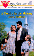 A Family in the Making - Froemke, Marcy