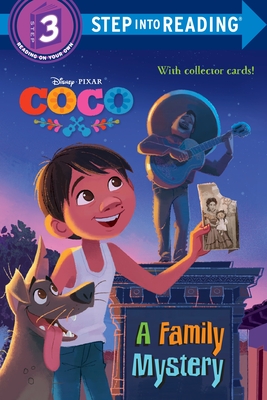 A Family Mystery (Disney/Pixar Coco) - Hernandez, Sarah
