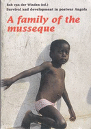 A Family of the Musseque: Survival and Development in Post-War Angola