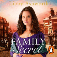 A Family Secret: An emotional historical saga about family bonds and the power of love