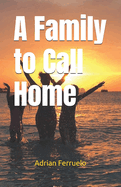 A Family to Call Home