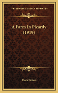 A Farm in Picardy (1919)