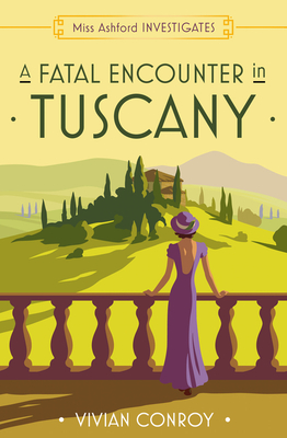 A Fatal Encounter in Tuscany - Conroy, Vivian