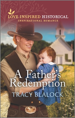 A Father's Redemption - Blalock, Tracy