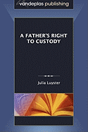 A Father's Right to Custody