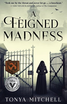 A Feigned Madness - Mitchell, Tonya