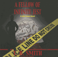 A Fellow of Infinite Jest Lib/E: A Luke Jones Novel