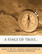 A Fence of Trust