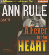 A Fever in the Heart: And Other True Cases