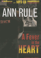 A Fever in the Heart: And Other True Cases