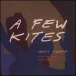 A Few Kites: Music for Trumpet and Electronics