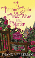A Fiancee's Guide to First Wives and Mur: A Countess of Harleigh Mystery