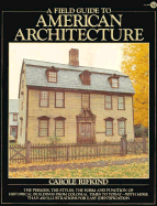 A Field Guide to American Architecture - Rifkind, Carole
