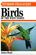 A Field Guide to Birds of the West Indies - Bond, James