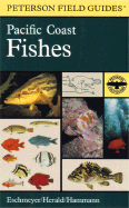 A Field Guide to Pacific Coast Fishes: North America