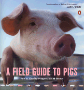 A Field Guide to Pigs - Pukite, John