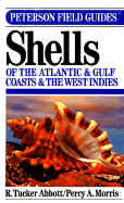 A Field Guide to Shells of the Atlantic and Gulf Coasts and the West Indies
