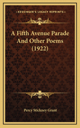 A Fifth Avenue Parade and Other Poems (1922)