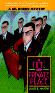 A Fine and Private Place - Martin, James E