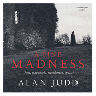 A Fine Madness: Sunday Times 'Historical Fiction Book of the Month'