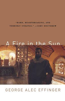 A Fire in the Sun - Effinger, George Alec
