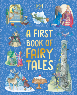 A First Book of Fairy Tales - Hoffman, Mary (Retold by), and DK