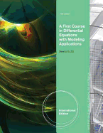 A First Course in Differential Equations with Modeling Applications, International Edition