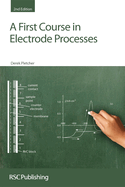 A First Course in Electrode Processes