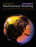 A First Course in Mathematical Modeling - Giordano, Frank R, and Fox, William P, and Horton, Steven B