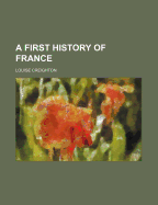 A First History of France