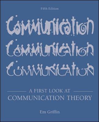 A First Look at Communication Theory with Conversations with Communication Theorists CD-ROM 2.0 - Griffin, Em