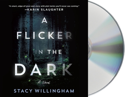 A Flicker in the Dark - Willingham, Stacy, and Vacker, Karissa (Read by)
