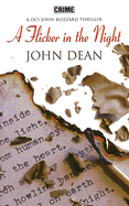 A Flicker in the Night - Dean, John