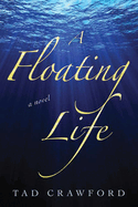 A Floating Life