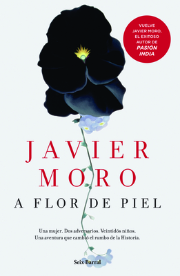 A Flor de Piel - Moro, Javier