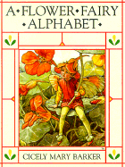 A Flower Fairy Alphabet - Barker, Cicely Mary