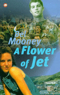 A Flower of Jet - Mooney, Bel