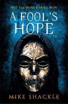 A Fool's Hope: Book Two - Shackle, Mike