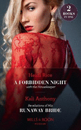 A Forbidden Night With The Housekeeper / Revelations Of His Runaway Bride: A Forbidden Night with the Housekeeper / Revelations of His Runaway Bride