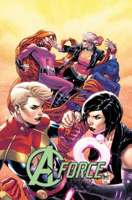A-Force, Volume 2: Rage Against the Dying of the Light - Thompson, Kelly (Text by)